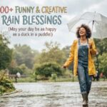200+ Funny & Creative Rain Blessings